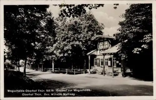 Ak Wegscheide Oberhof im Thüringer Wald, Gasthof zur Wegscheide, Mathesy