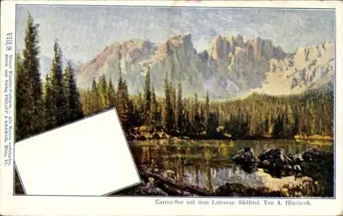 Künstler Ak Hlavacek, A. ,Carrer See mit dem Latemar Südtirol