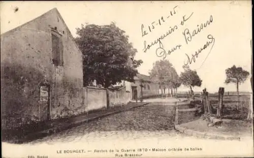 Ak Le Bourget Seine Saint Denis, Restes de la Guerre 1870, Maison criblée de balles, Rue Brasseur