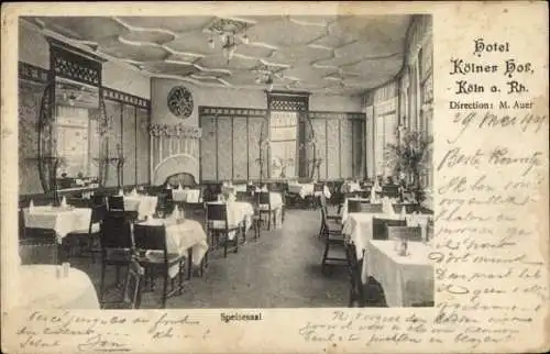 Ak Köln am Rhein, Speisesaal, Hotel Kölner Hof, Köln a. Rh., Richtung M. Auer