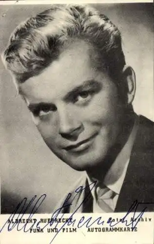 Autogrammkarte Schauspieler Albrecht Rueprecht, Portrait, Autogramm