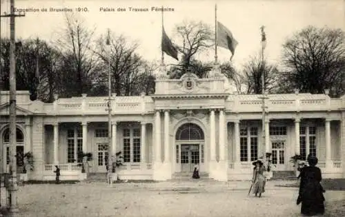 CPA Bruxelles Bruxelles, Exposition de Bruxelles 1910. Palais des Travaux Féminins