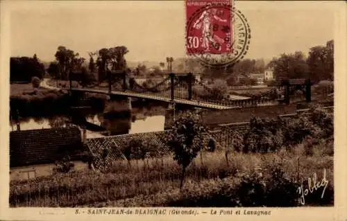 Ak Saint-Jean-de Blaignac Gironde, Brücke, Lavagnac