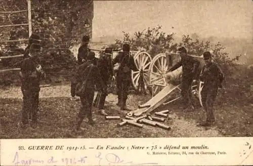 CPA Guerre de 1914-1915, Flandre, Notre 75 defend un moulin