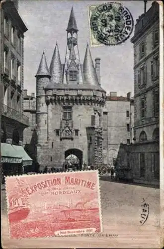 Ak Bordeaux Gironde, Porte Cailhau, Exposition Maritime de  s Gebäude