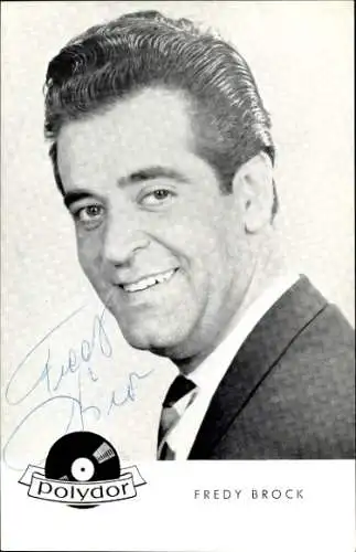Ak Sänger Fredy Brock, Portrait, Autogramm