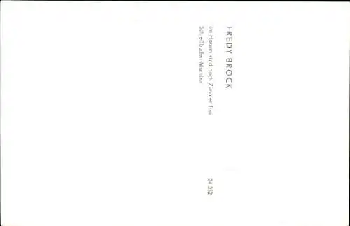 Ak Sänger Fredy Brock, Portrait, Autogramm