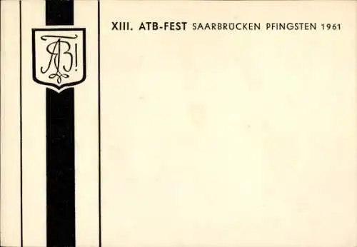 Studentika Ak Saarbrücken im Saarland, XIII. ATB-Fest Saarbrücken, Pfingsten 1961