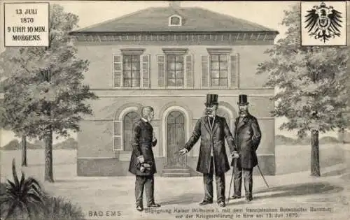 Ak Bad Ems an der Lahn, Kaiser Wilhelm I., Französischer Botschafter Benedetti