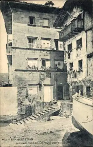 Ak San Sebastian Baskenland, Pasajes, Casa donde vivió Victor Hugo, Wohnhaus des Schriftstellers
