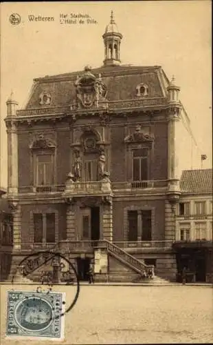 Ak Wetteren Ostflandern, Stadhuis, Hôtel de Ville, Architektur, Belgien