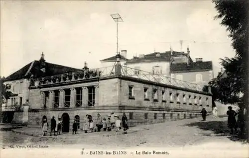 Ak Bains les Bains Vosges, Le Bain Romain
