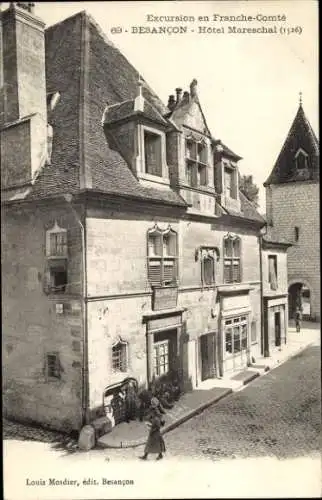 Ak Besançon Doubs, Hotel Mareschal (1526),  Architektur, alte Straßenansicht, Schwarz-Weiß