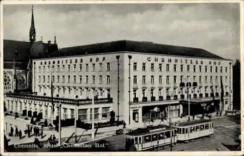Ak Chemnitz in Sachsen, Hotel Chemnitzer Hof, Straßenbahn