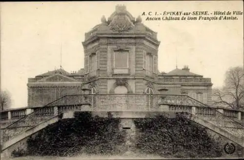 Ak Epinay sur Seine Seine Saint Denis, Rathaus, Ancien Chateau de Dom Francois d'Assise