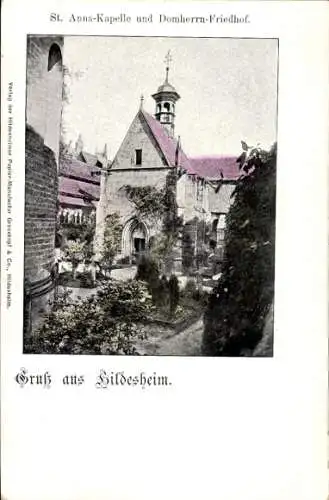 Ak Hildesheim in Niedersachsen, Sankt Anna Kapelle, Domherrn Friedhof