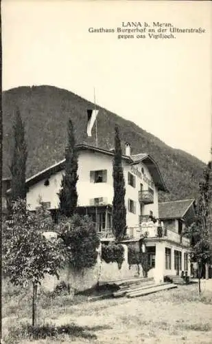 Ak Lana Südtirol, Gasthaus Burgerhof, Ultnerstraße, Vigiljoch