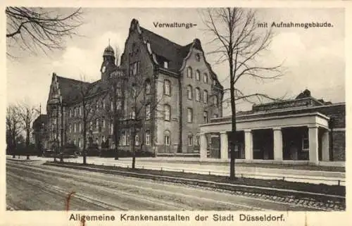 Ak Düsseldorf am Rhein, Verwaltungs- und Aufnahmegebäude, Krankenanstalt