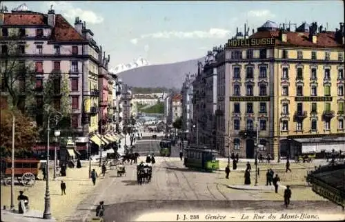 Ak Genf Stadt Schweiz, HOTEL SUISSE, La Rue du Mont-Blanc, alte Architektur, Straßenansicht, Stad
