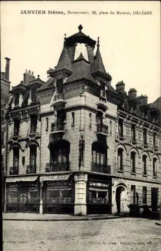 Ak Orléans Loiret, Historisches Gebäude, Restaurant JANVIER frères, Platz du Martroi, Straßenszen