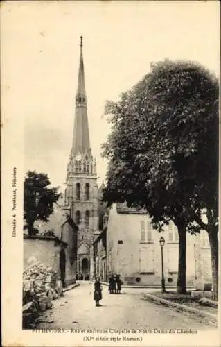 Ak Pithiviers Loiret, Rue et ancienne Chapelle de Notre-Dame du Chardon, Romanischer Stil