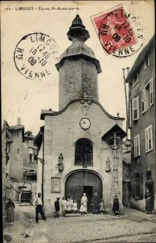 Ak Limoges Haute Vienne, Eglise St-Aurelien, Uhrturm, Alte Gebäude, Menschen, Poststempel