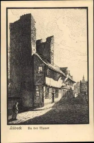 Ak Hansestadt Lübeck, Zeichnung eines Hauses, Stadtmauer, schmale Straße, alte Architektur