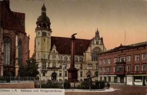 Ak Cöthen Köthen in Anhalt, Rathaus, Kriegerdenkmal,  Architektur, städtische Szene