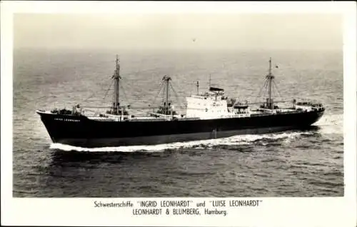 Ak Schwesterschiffe Ingrid Leonhardt, Luise Leonhardt, Frachtschiffe