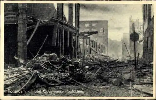 Ak Rotterdam Südholland Niederlande, Zerstörte Straßenansicht, Hotel Cooymans, Ruinen, Trümmer