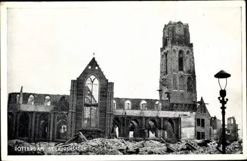Ak Rotterdam Südholland Niederlande, St. Laurenskerk, Ruine, Zerstörung, historische Architektur