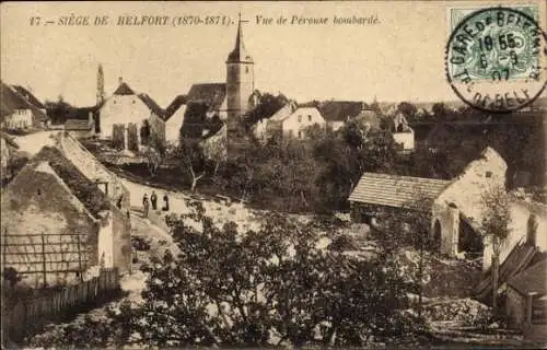 Ak Belfort Beffert Beffort Territoire de Belfort, Historische Ansicht von  bombardierte Pérouse, 
