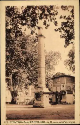 Ak Fontaine de Vaucluse, Colonne de Petrarque