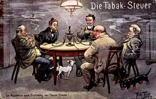 Künstler Ak Thiele, A., Tabak-Steuer, Rauchende Männer, Dackel