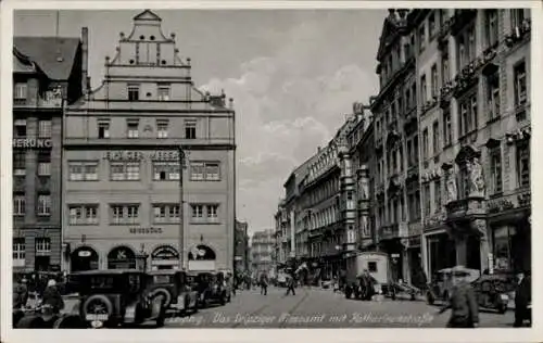 Ak Leipzig, Leipziger flessamt, Katharinenstraße,  Architektur, alte Autos
