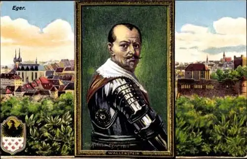 Künstler Ak Cheb Eger Reg. Karlsbad, Portrait von Wallenstein, Ort