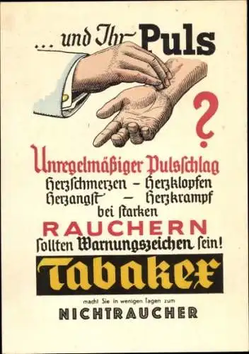 Ak Werbung, Tabaker macht in wenigen Tagen zum Nichtraucher