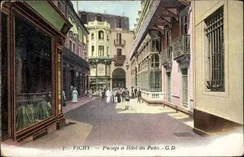 Ak Vichy Allier, Passage et Hôtel des Postes, Postamt, Häusergasse