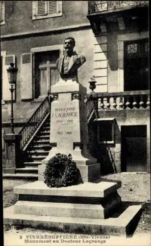 Ak Pierrebuffiere Haute-Vienne, Monument au Docteur Lagrange