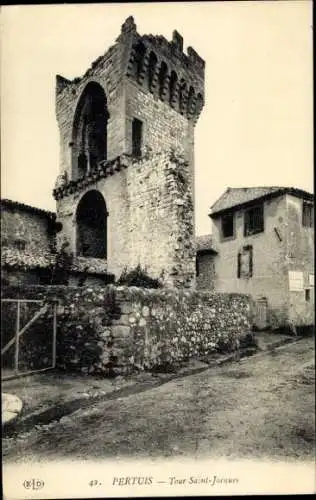 Ak Pertuis Vaucluse, Turm, Tour Saint-Jacques,  Architektur, Steingebäude