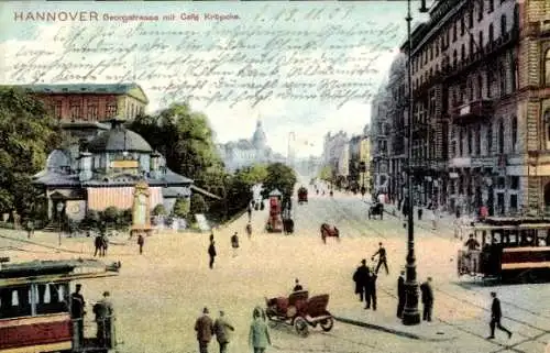 Ak Hannover, Georgstraße, Café Kröpcke, Straßenbahnen, Fußgänger,  Architektur