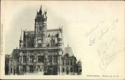 Ak Compiègne Oise, Hotel de Ville, Architektur, s Gebäude,  von 1901