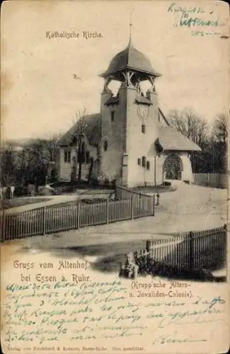 Ak Altenhof Essen Ruhrgebiet, Katholische Kirche, Gruss vom Altenhof, Erzählt von der Krupp'schen