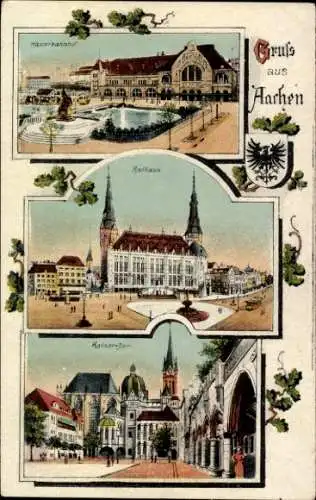Ak Aachen, Mauerbahnhof, Rathaus, Kaiserpfalz, Gruß aus Aachen