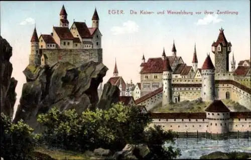 Ak Cheb Eger Region Karlsbad, Kaiser- und Wenzelsburg vor ihrer Zerstörung
