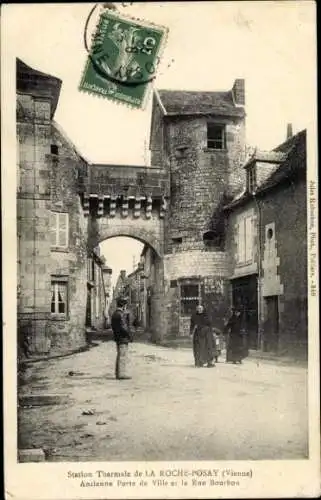 Ak La Roche Posay Vienne, Ancienne Porte de Ville, Rue Bourbon