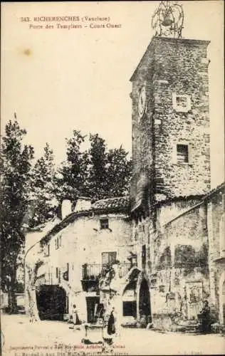 Ak Richerenches Vaucluse, Porte des Templiers, Cours Ouest