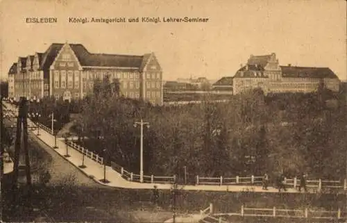 Ak Lutherstadt Eisleben, Königliches Amtsgericht, Königliches Lehrer-Seminar