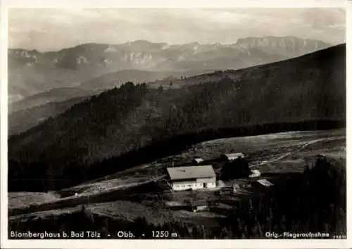 Ak Bad Tölz in Oberbayern, Blomberghaus, Gebirgspanorama, 1250 m Höhe, Fliegeraufnahme