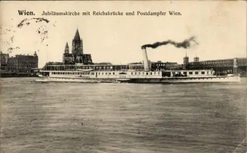 Ak Wien, Jubiläumskirche, Reichsbrücke, Postdampfer Wien